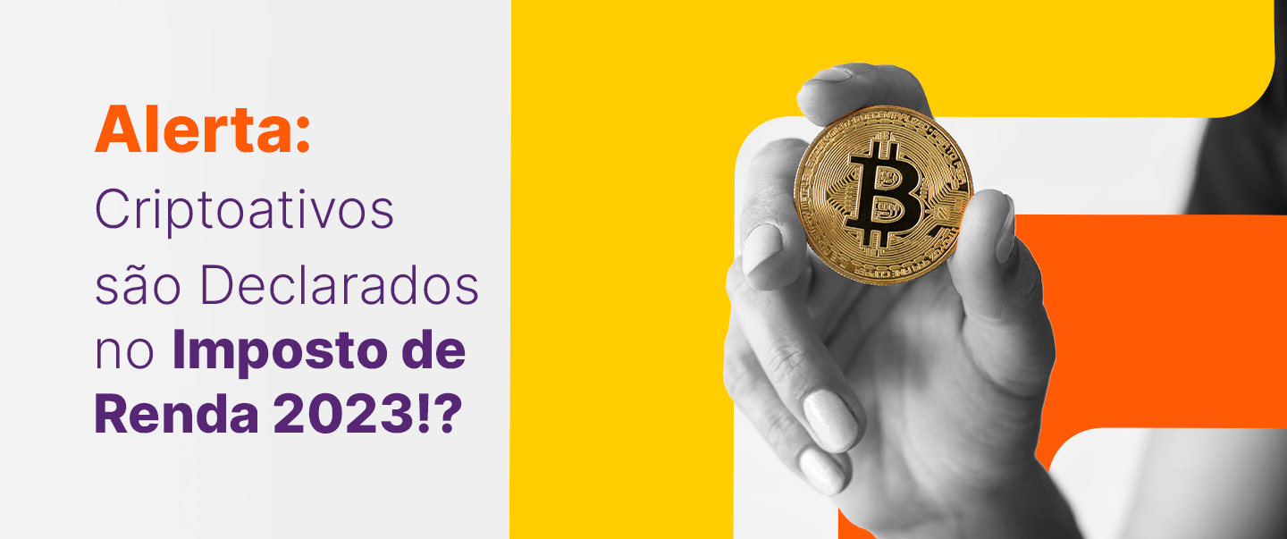 Desvende os Criptoativos no Imposto de Renda 2023!